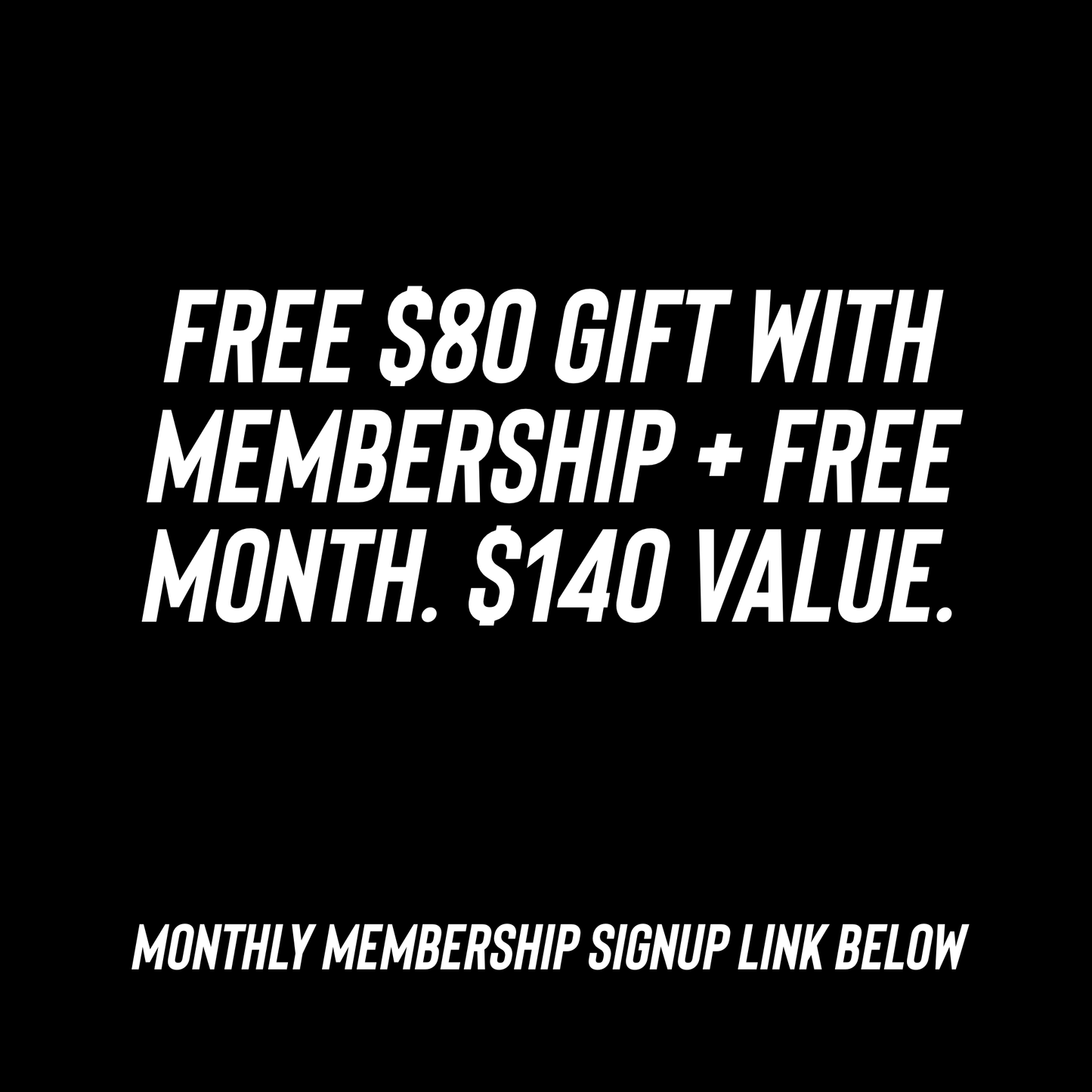 1 Month Membership